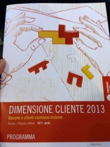 IL CONVEGNO ABI 2013 DIMENSIONE CLIENTE A PALAZZO ALTIERI ROMA SEDE ABI ASSOCIAZIONE BANCARIA ITALIANA DOVE HO PARTECIPATO COME RELATORE ALLA TAVOLA ROTONDA SUI SOCIAL MEDIA ED INTERNET OF THINGS INSIEME A FABRIZIO BELLAVISTA 34