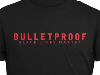 black lives matter bulletproof