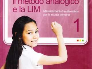 apprendere con il metodo analogico e la lim maxistrumenti di matematica per
