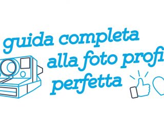 come fare foto profilo perfetta