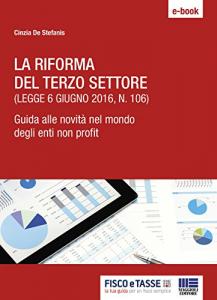 la riforma del terzo settore guida alle novit nel mondo degli enti non profit 1