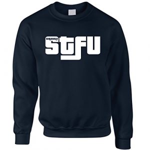 stfu maleducato insultare stampato slogan logo designer per adulti novit felpa