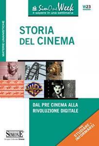storia del cinema dal pre cinema alla rivoluzione digitale il timone