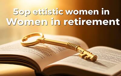 Pensioni donne: vantaggi da richiedere all'INPS per un futuro migliore